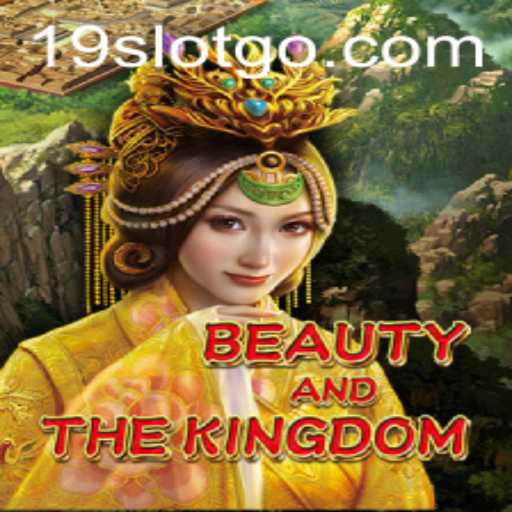 Discover the Enchantment of BeautyAndTheKingdom: A Deep Dive into 19 SLOT